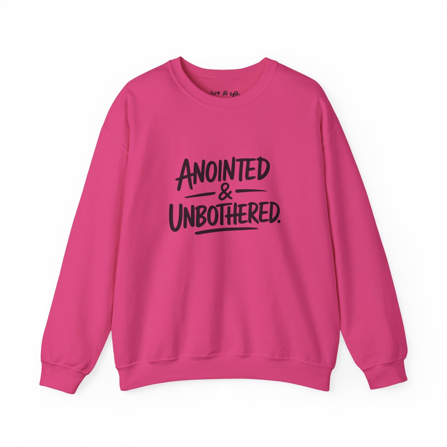 Anointed and Unbothered Sweatshirt