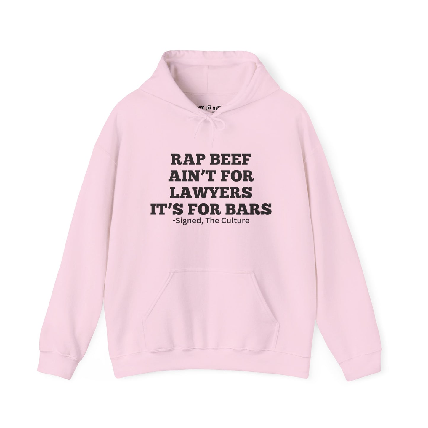 Rap Beef Ain't For Lawyers Hoodie