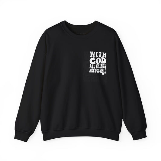 With God All Things Are Possible Sweatshirt