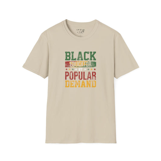 Black Educator Popular Demand Tee Shirt