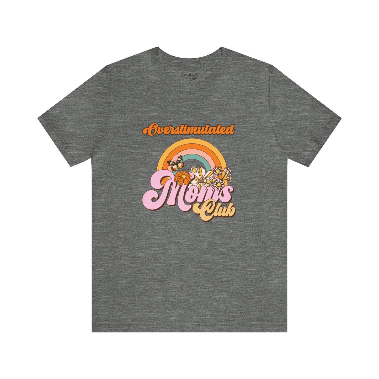 Overstimulated Mom's Club Retro Tee Shirt