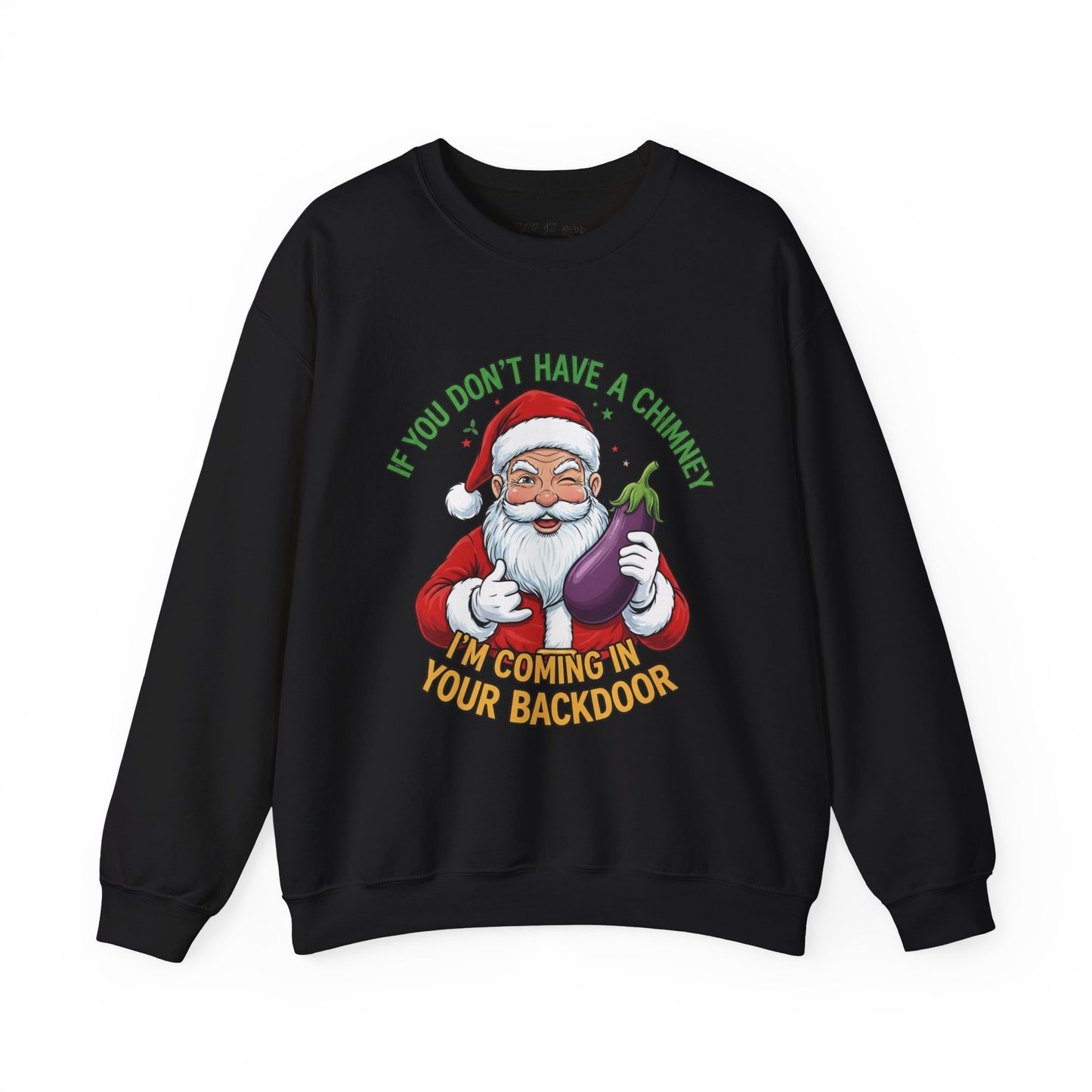 Funny Santa “No Chimney” Sweatshirt