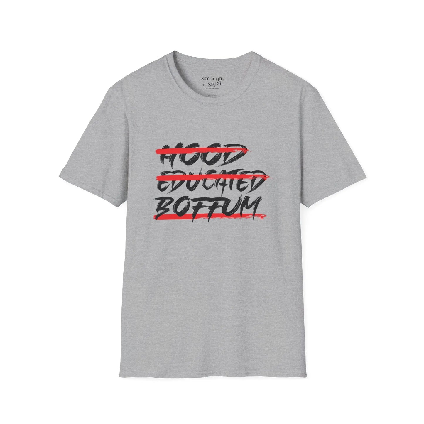 Good Educated Boffum Tee Shirt Printify