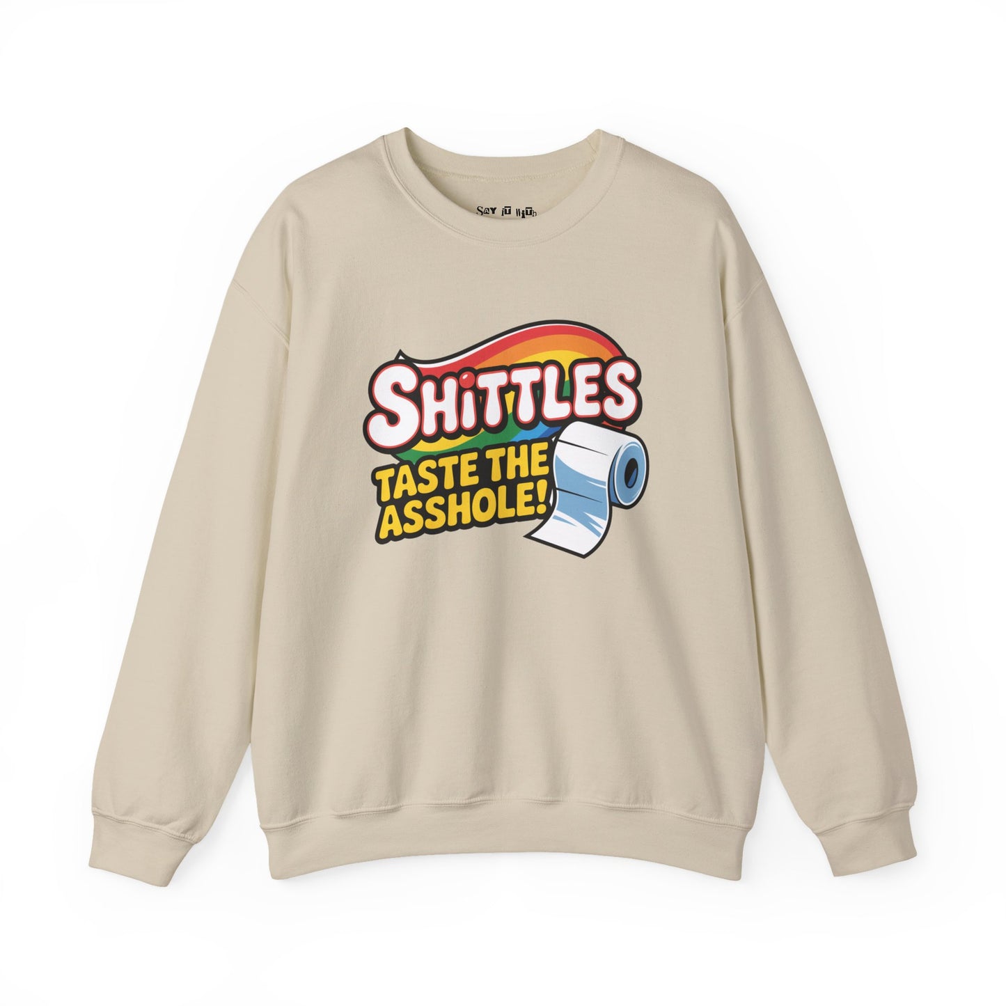 Shittles Sweatshirt