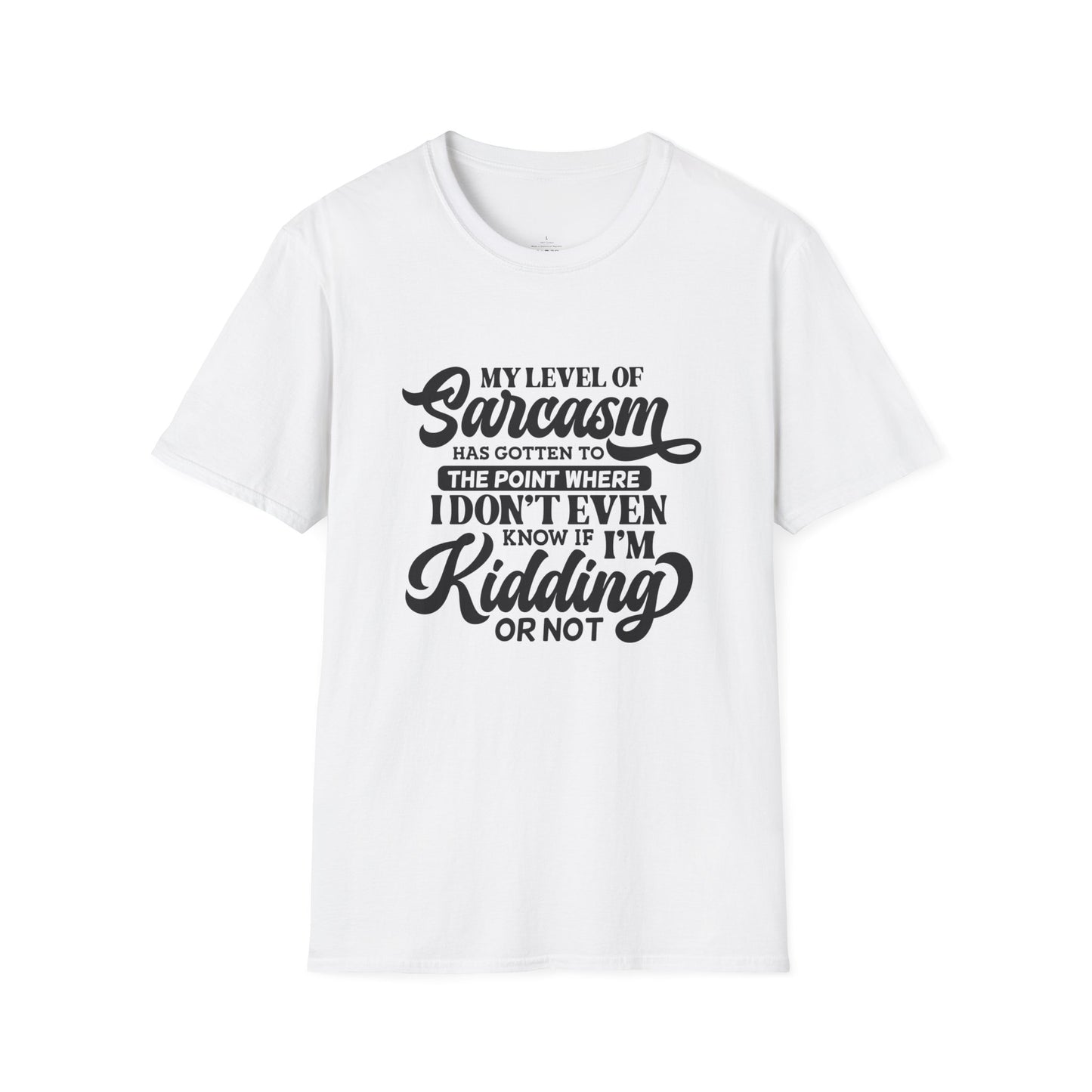 My Level of Sarcasm Tee Shirt