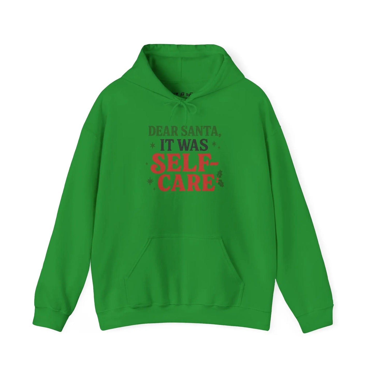 Dear Santa, It Was Self-Care Christmas Hoodie Printify