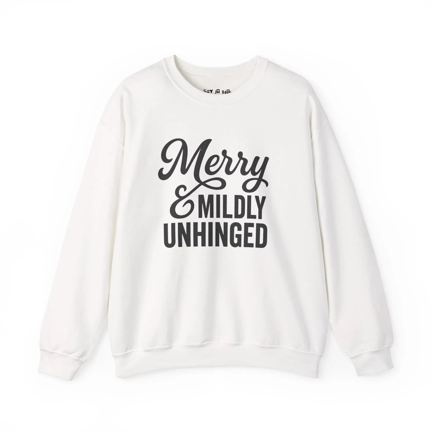 Merry & Mildly Unhinged Christmas Sweater Printify