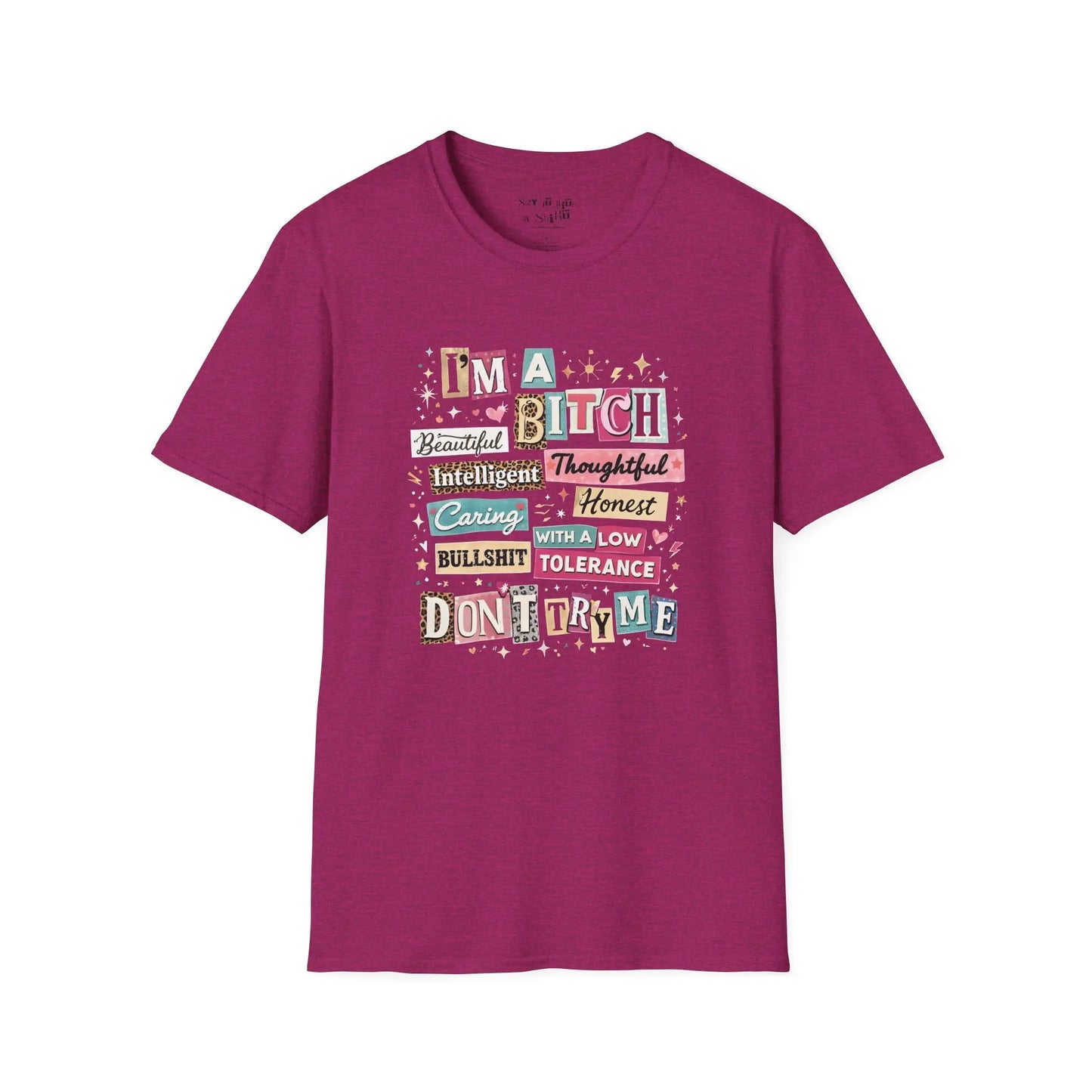 I’m a B*tch but Honest Tee Shirt Printify