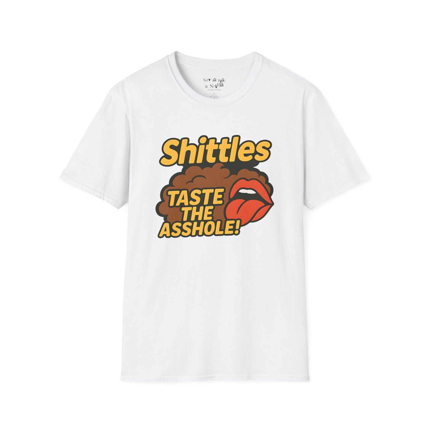 Shittles Taste the Asshole Tee