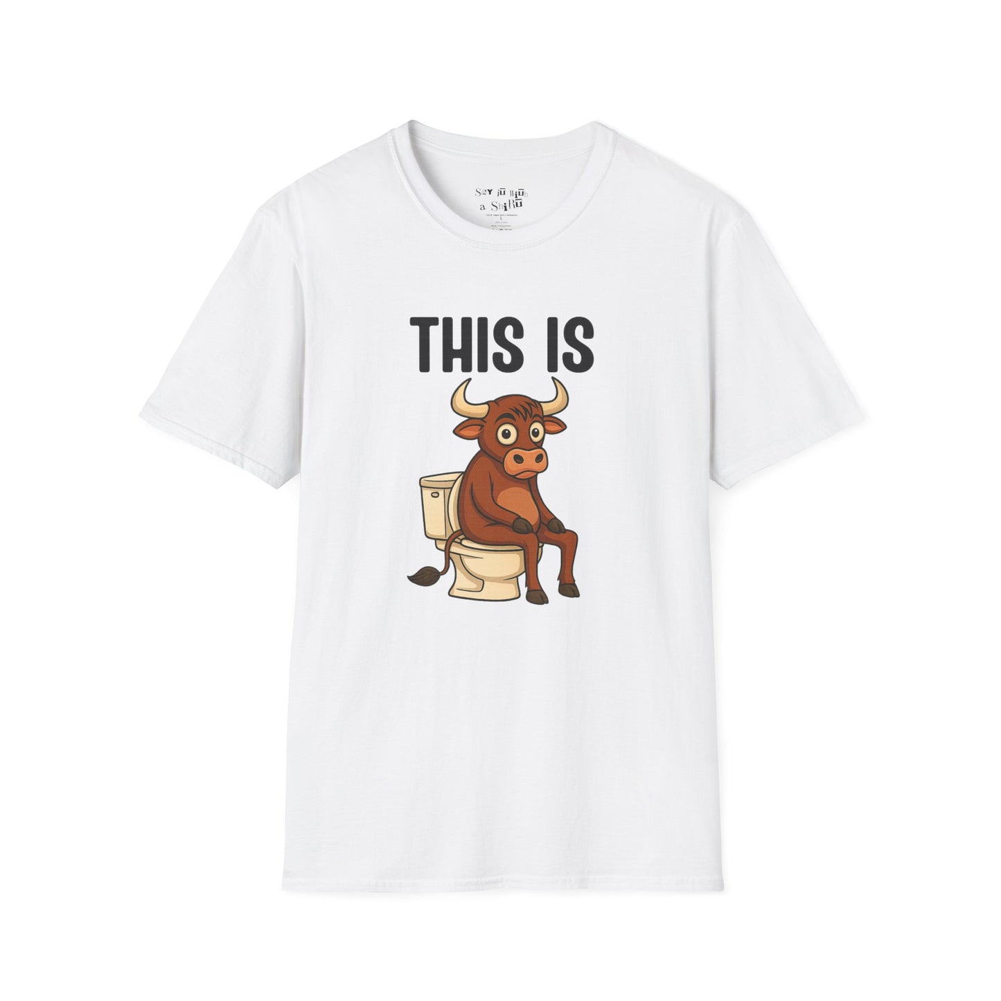 This Is Bullshit Funny Graphic Tee