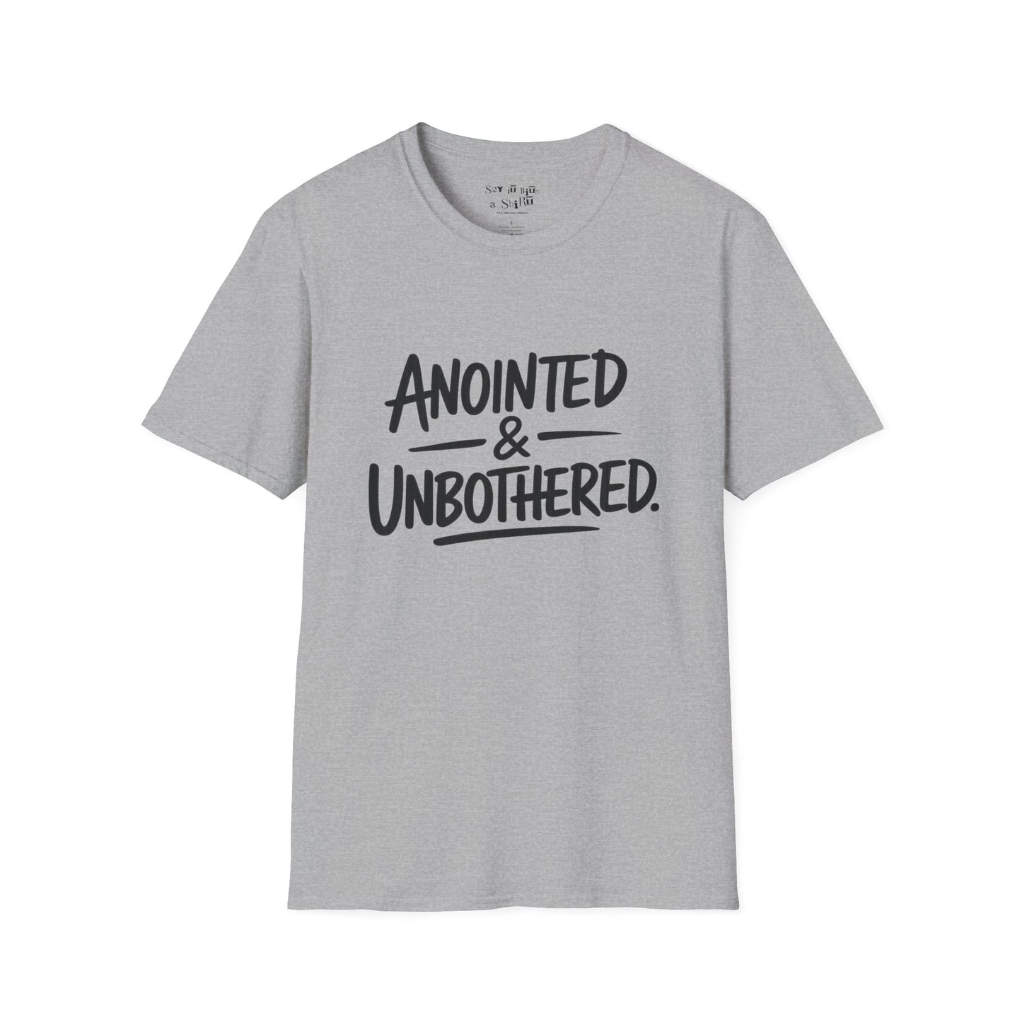Anointed and Unbothered Tee Shirt