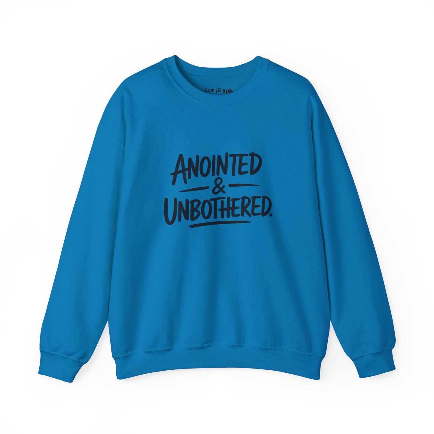 Anointed and Unbothered Sweatshirt
