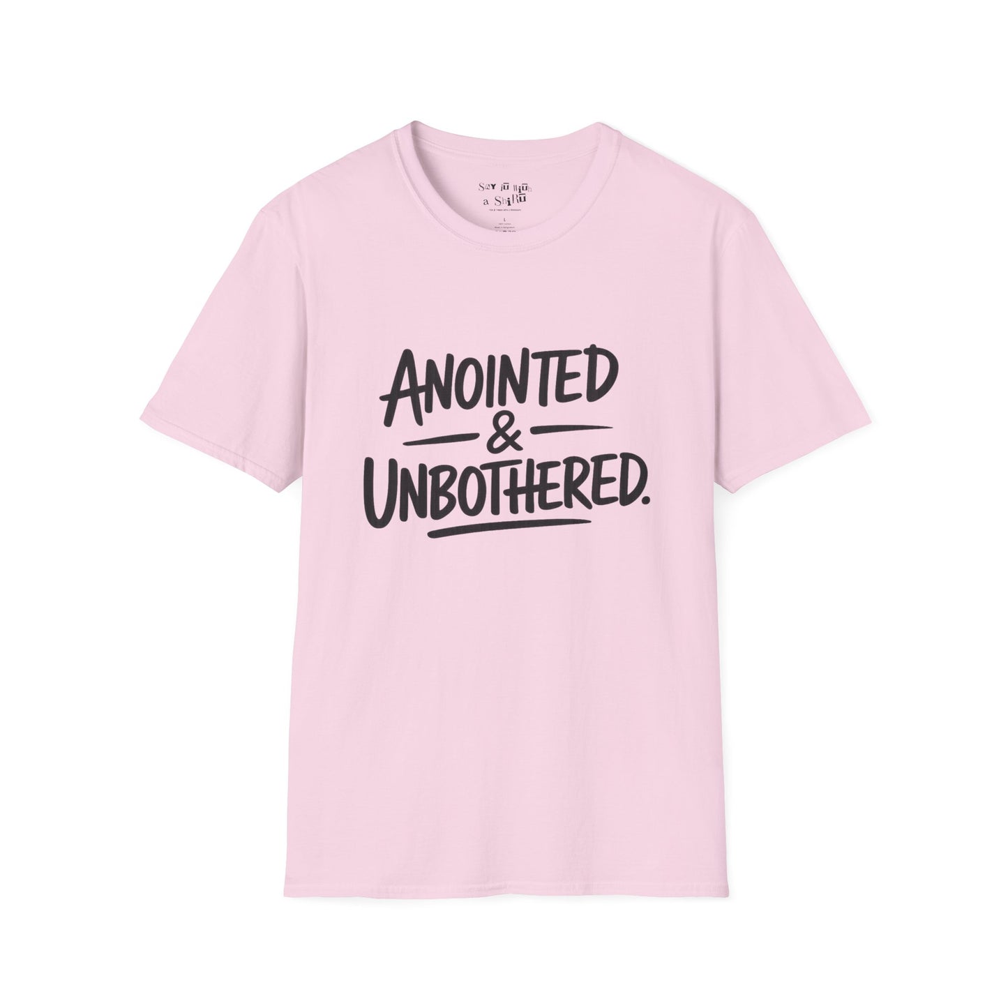 Anointed and Unbothered Tee Shirt