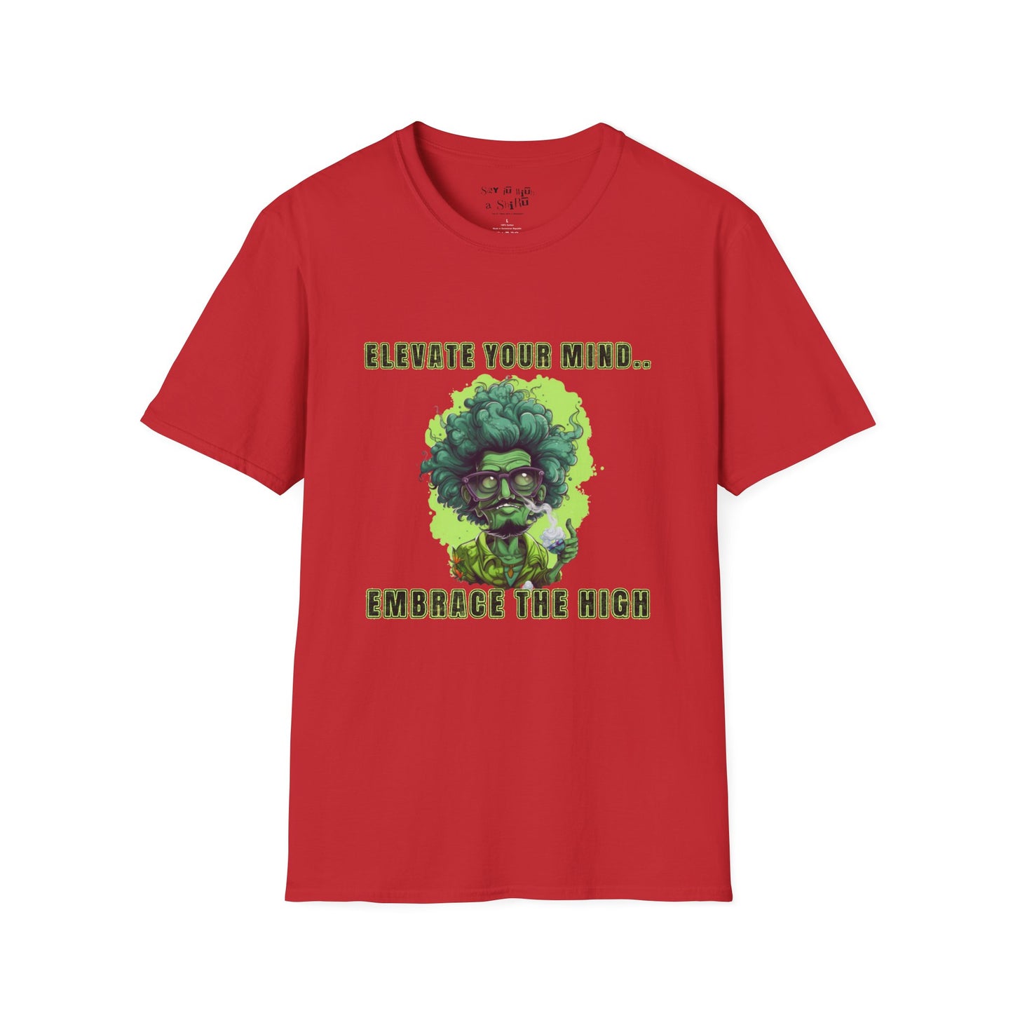 Elevate Your Mind, Embrace the High Tee Shirt