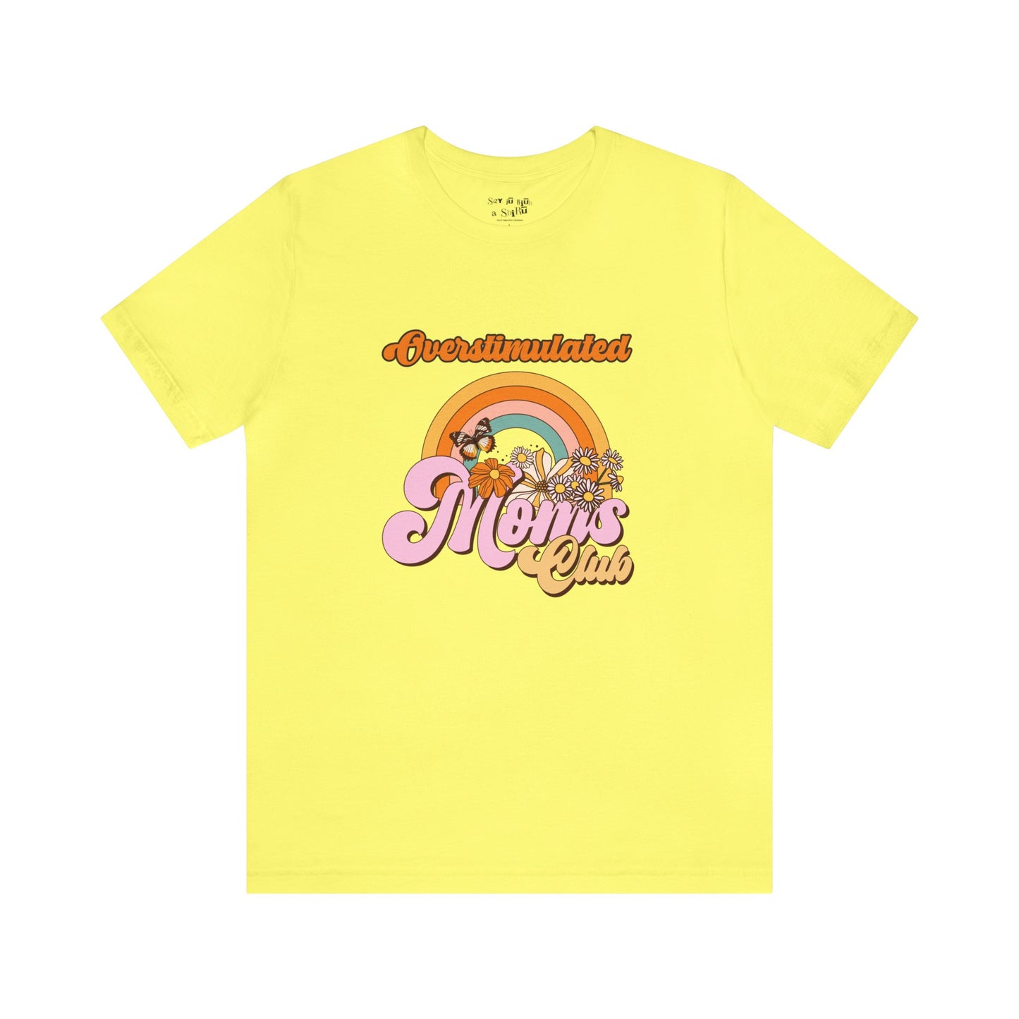 Overstimulated Mom's Club Retro Tee Shirt