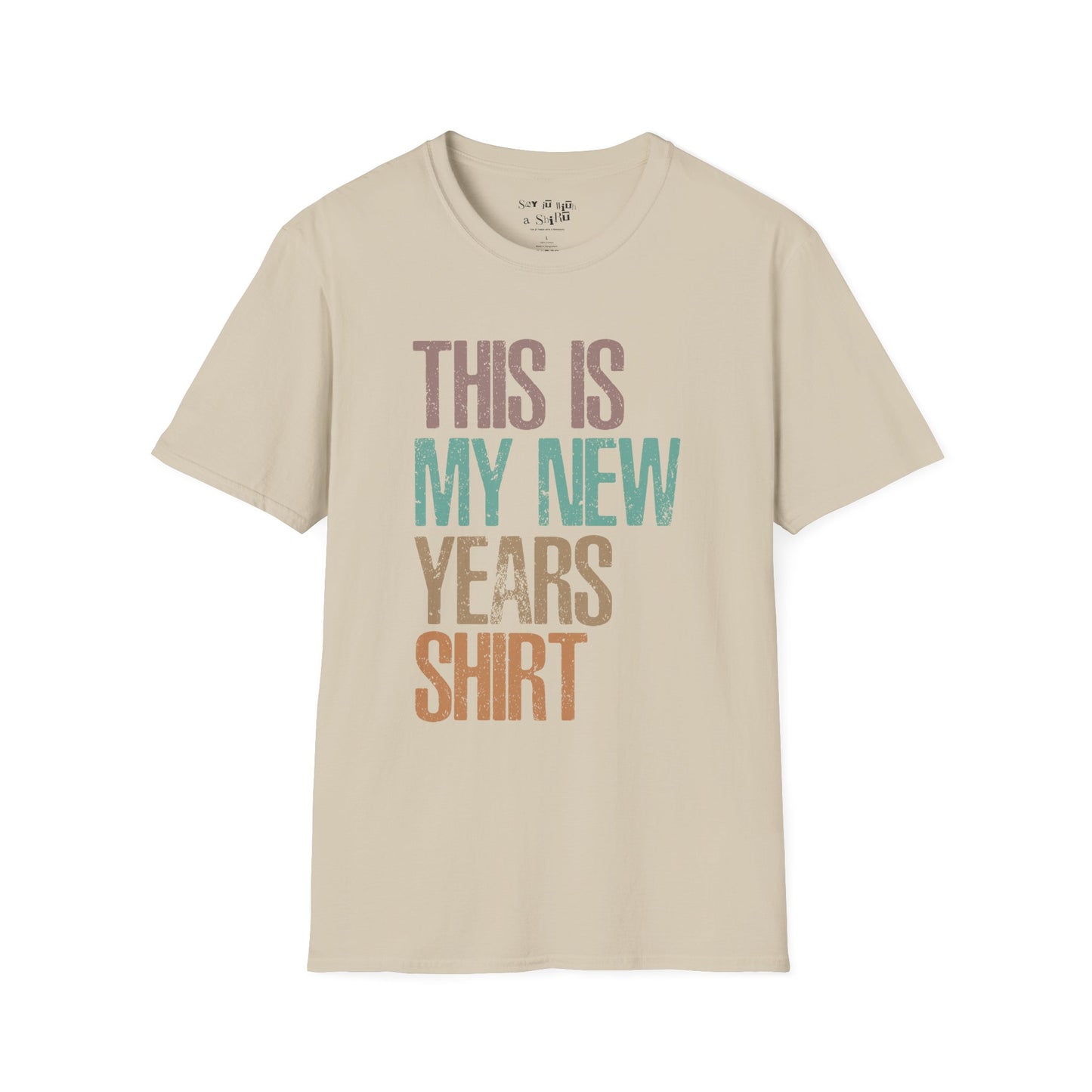 This Is My New Years Tee Shirt