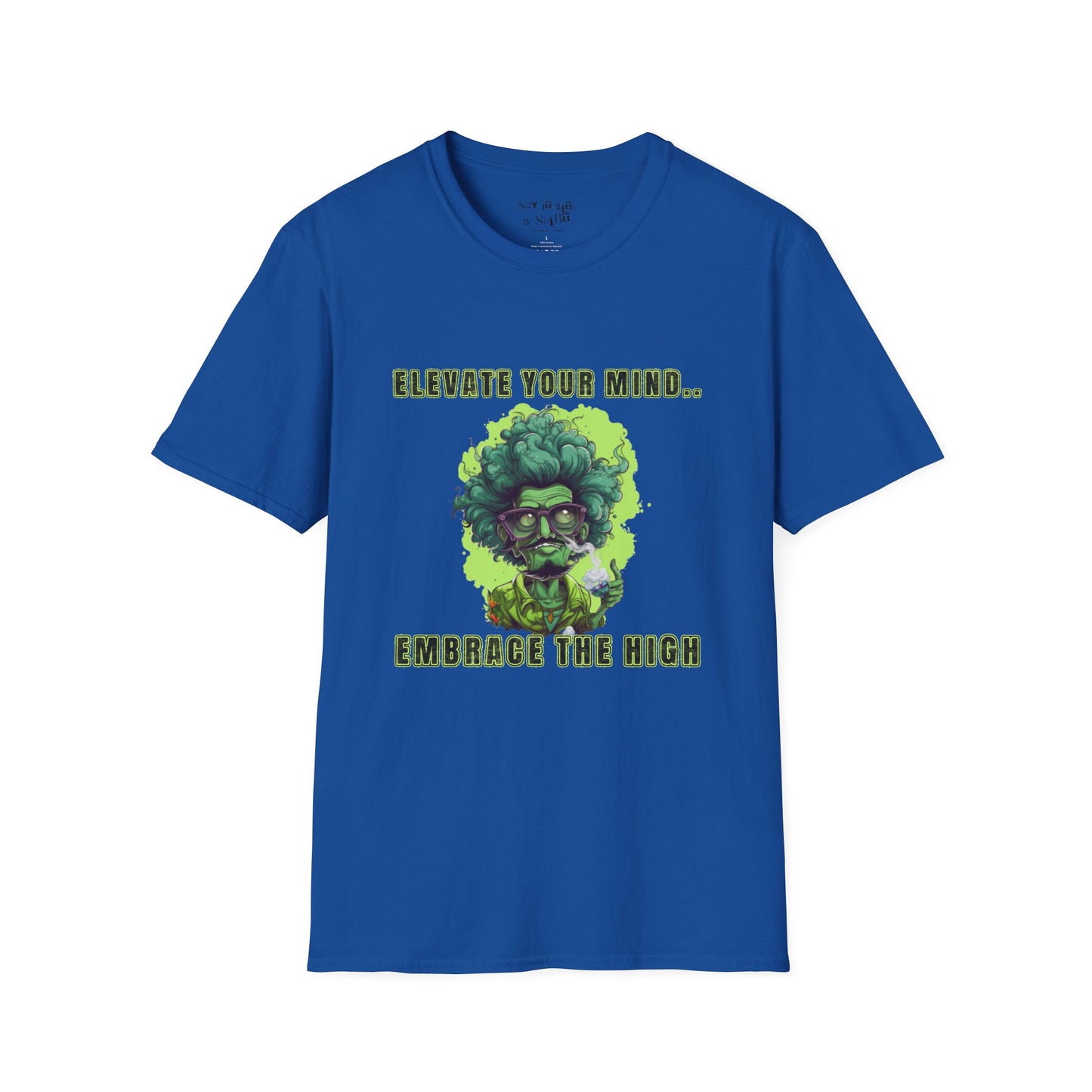 Elevate Your Mind, Embrace the High Tee Shirt