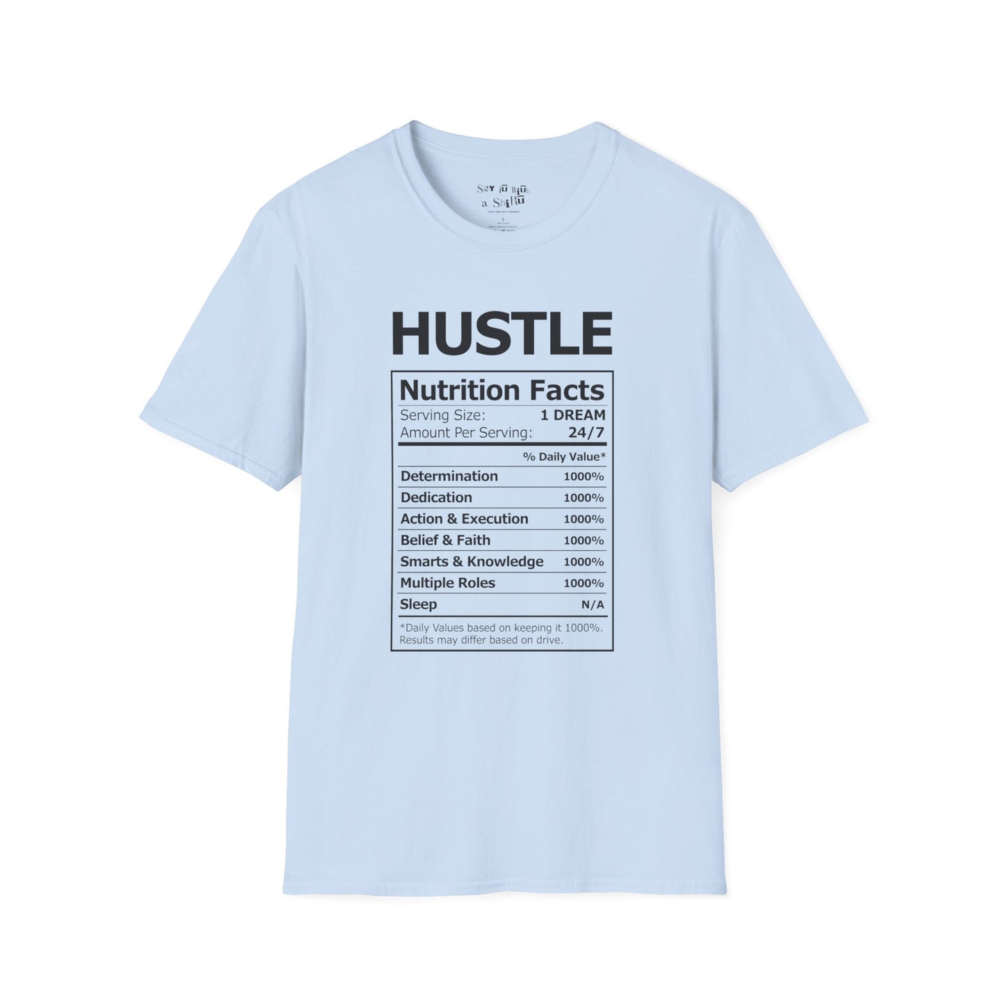 Hustle Nutrition Facts Tee Shirt