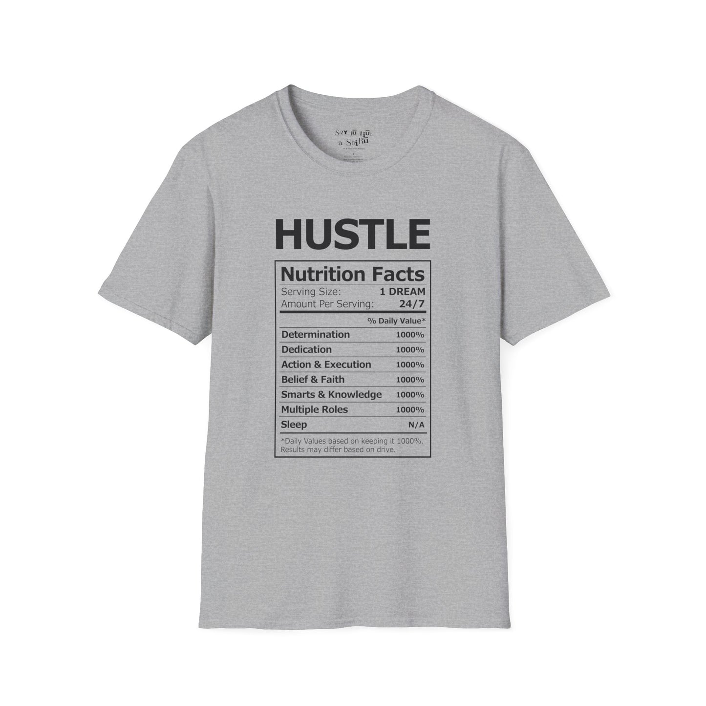 Hustle Nutrition Facts Tee Shirt