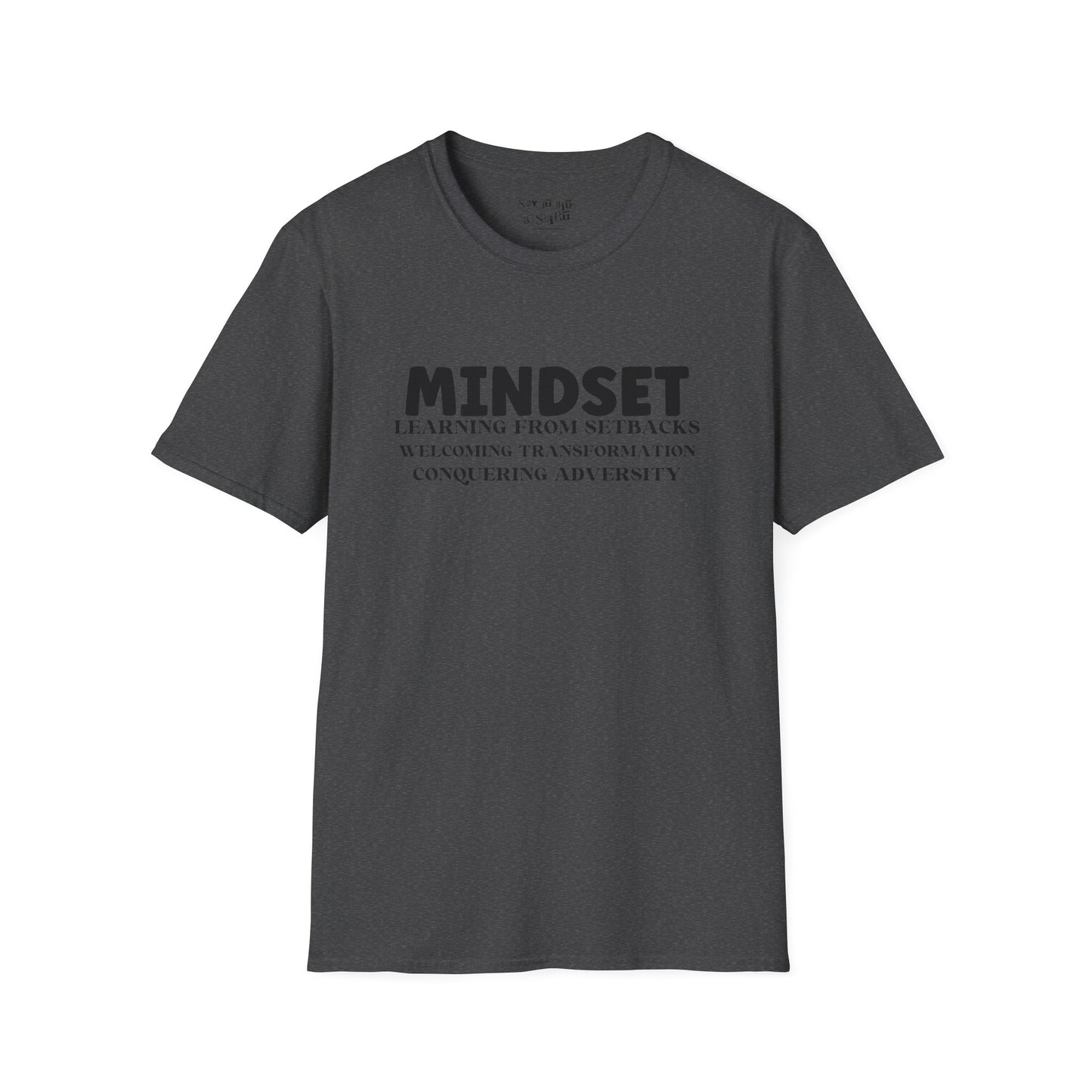 My Mindset Tee Shirt
