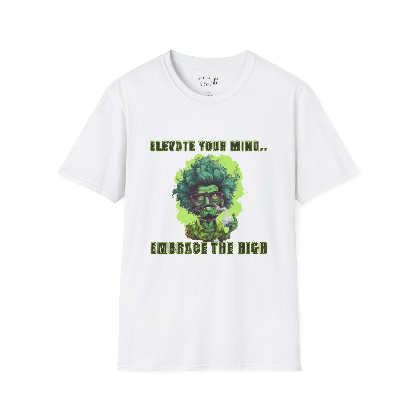 Elevate Your Mind, Embrace the High Tee Shirt