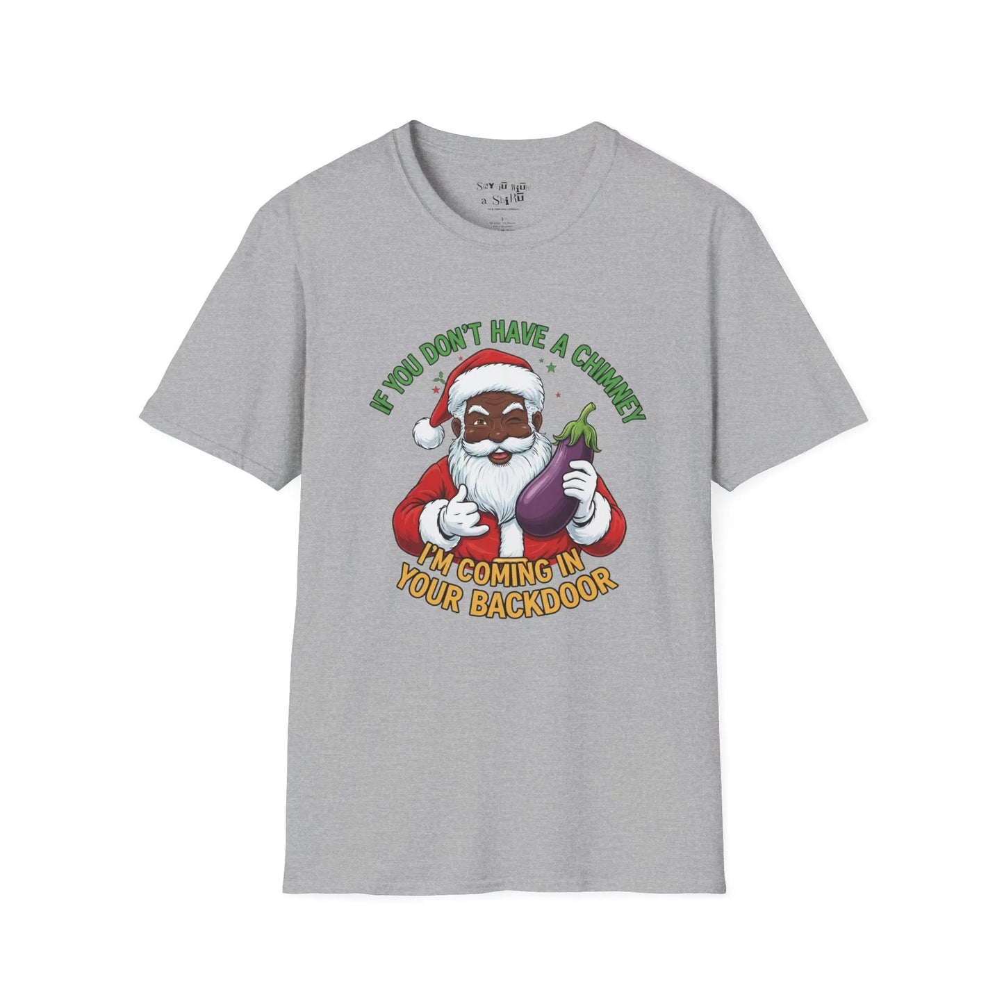 Funny Black Santa “No Chimney” Tee Shirt Printify