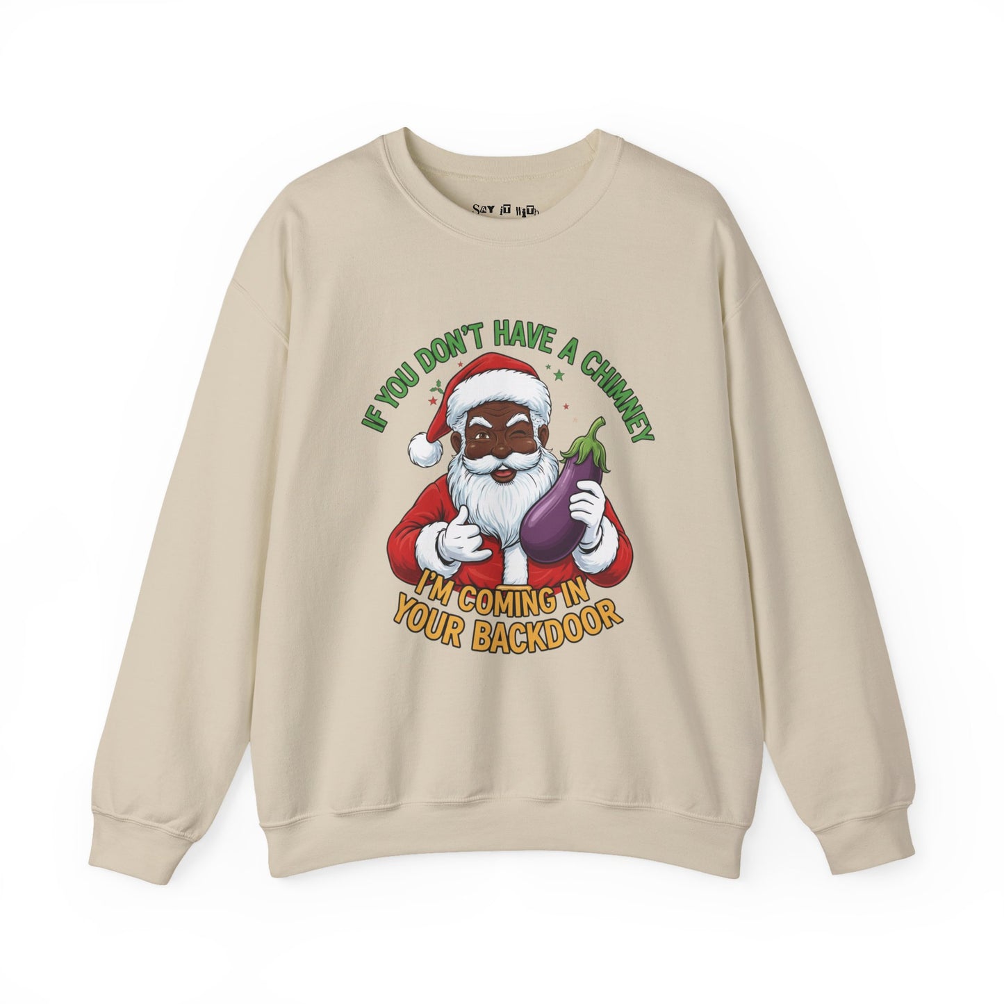 Funny Black Santa “No Chimney” Sweatshirt