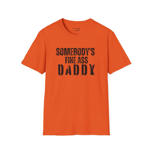 Somebody's Fine Ass Daddy Tee Shirt