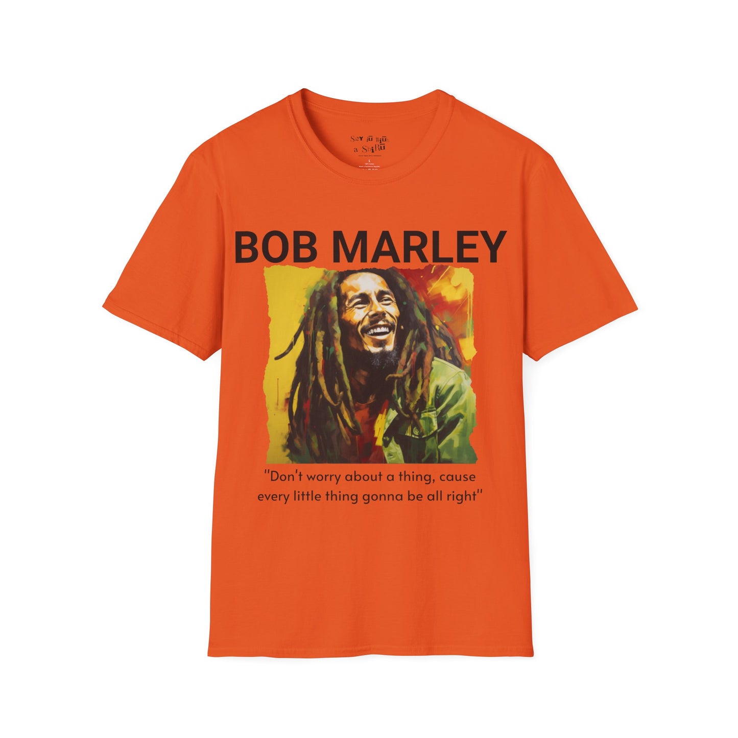 Every Little Thing Gonna Be Alright, Bob Marley Tee Shirt