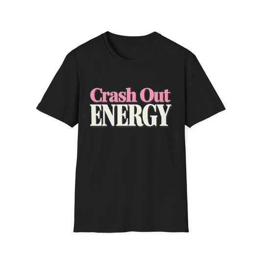 Crash Out Energy Tee Shirt Printify