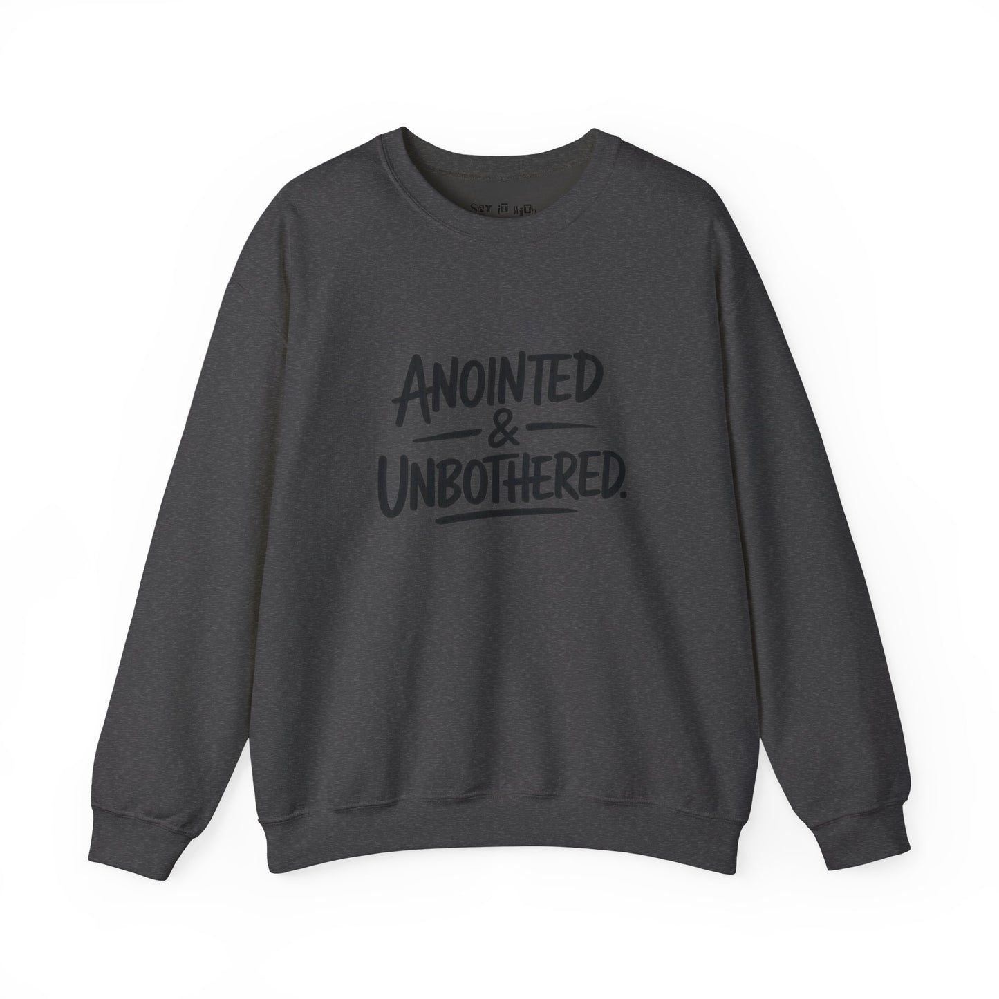 Anointed and Unbothered Sweatshirt