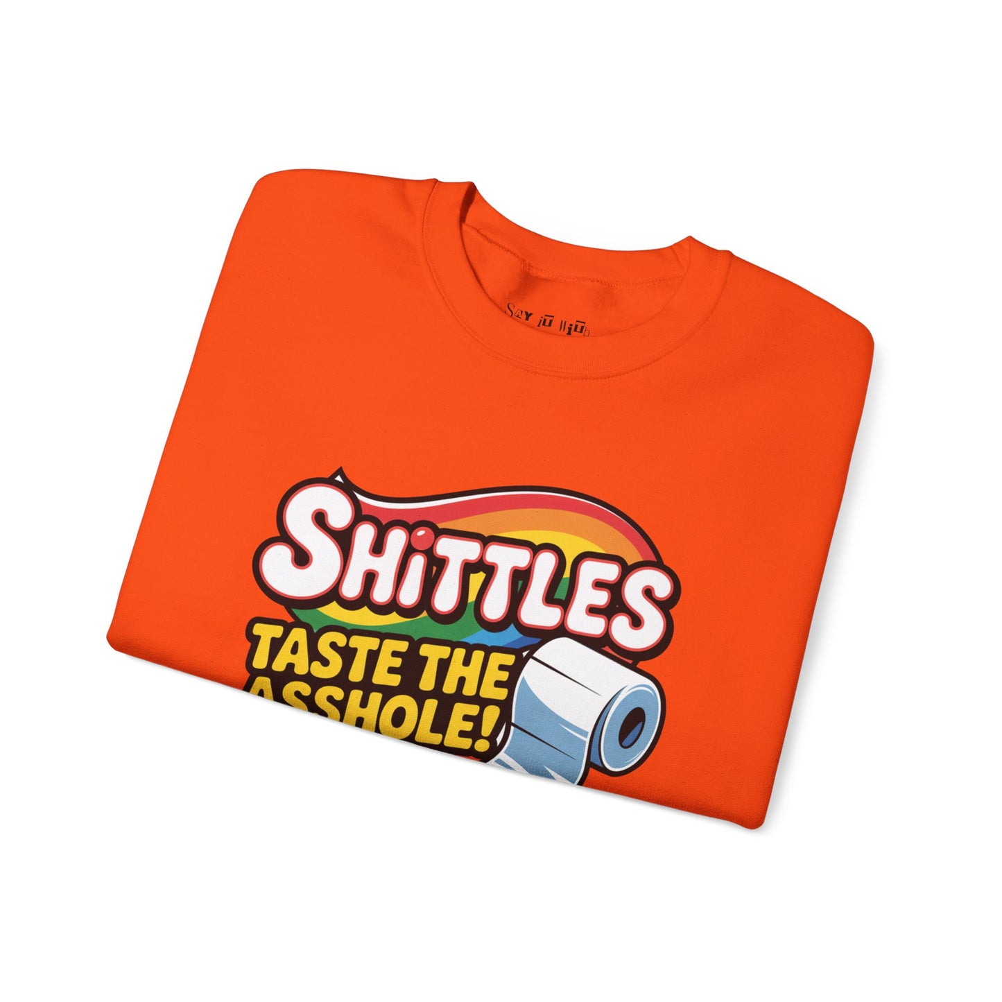 Shittles Sweatshirt