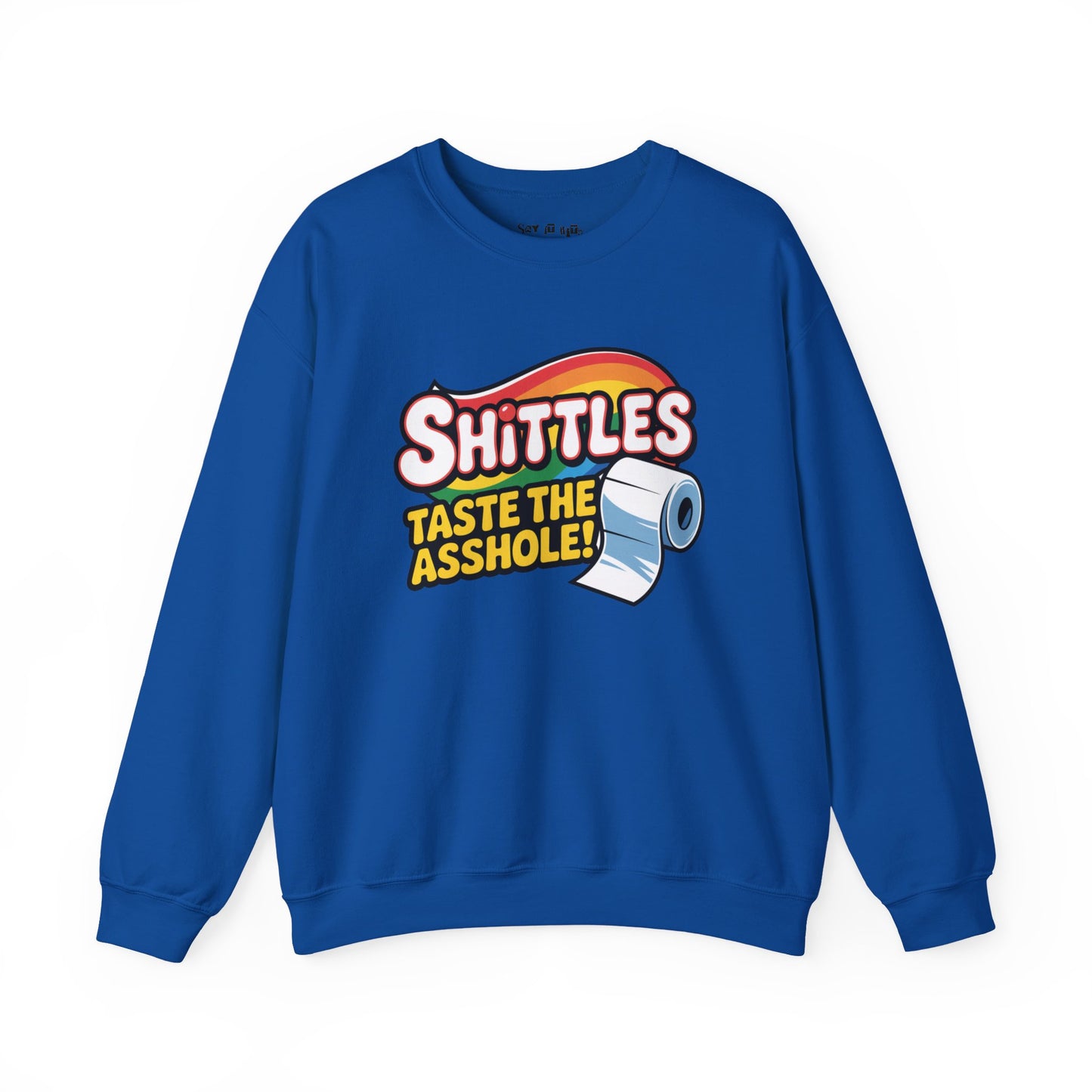 Shittles Sweatshirt