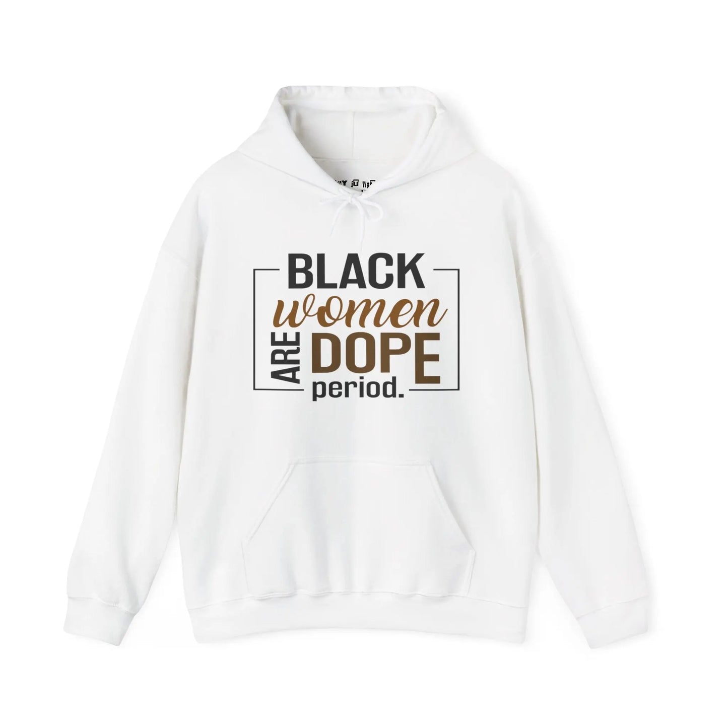 Black Women Are Dope Hoodie Printify
