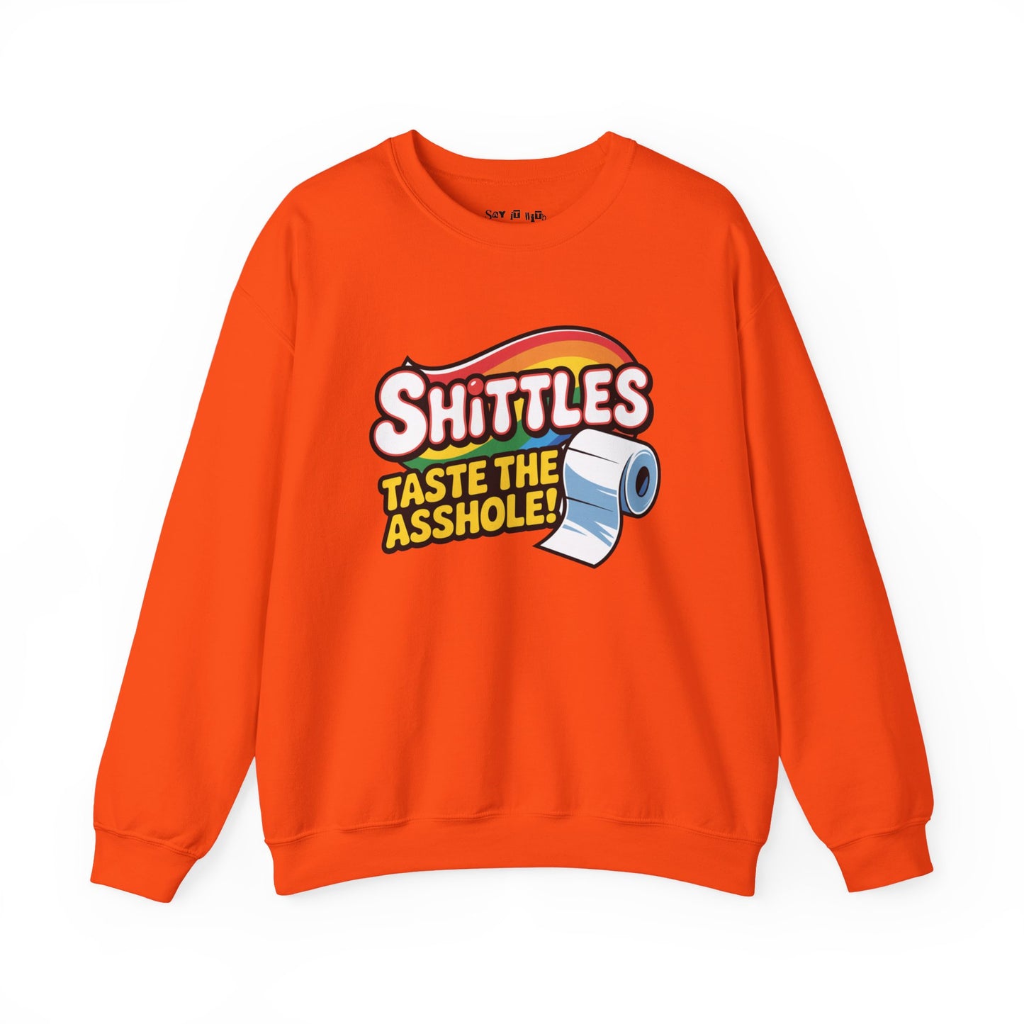 Shittles Sweatshirt
