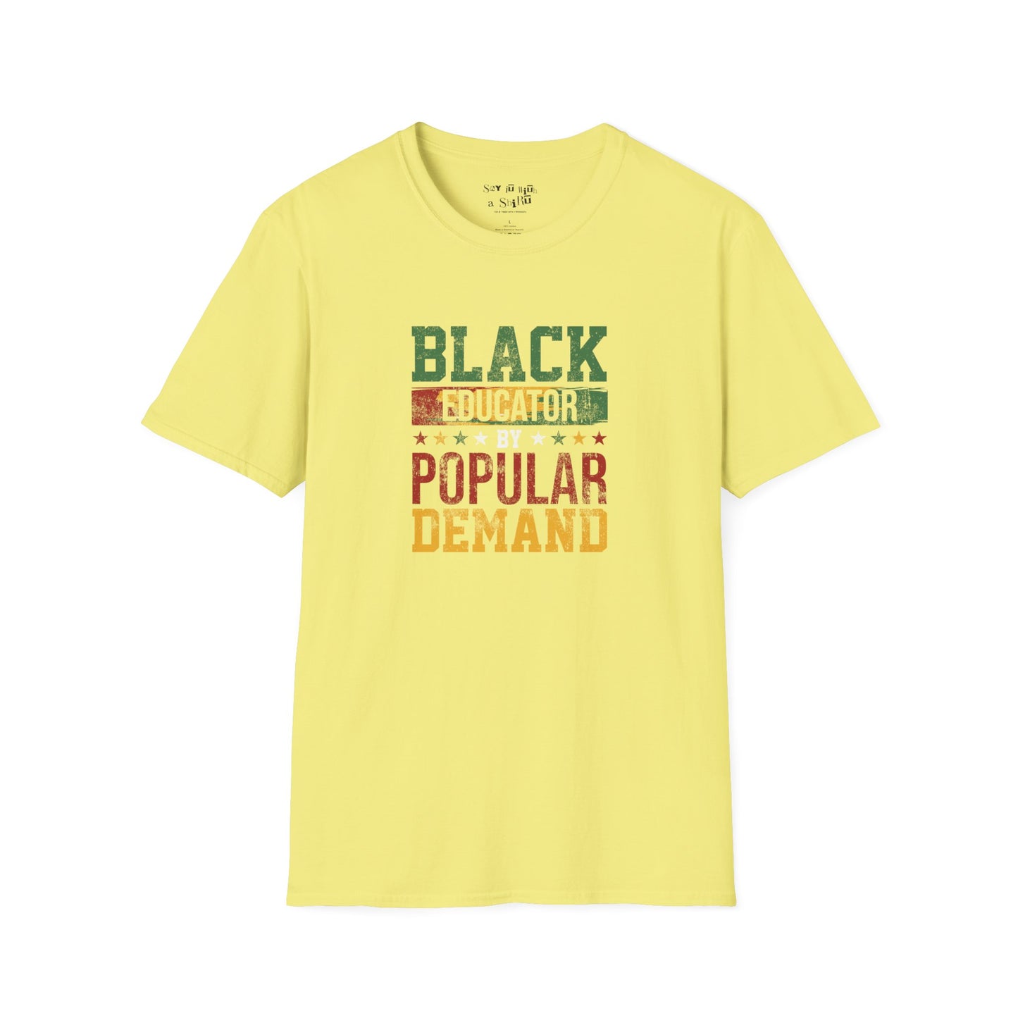 Black Educator Popular Demand Tee Shirt