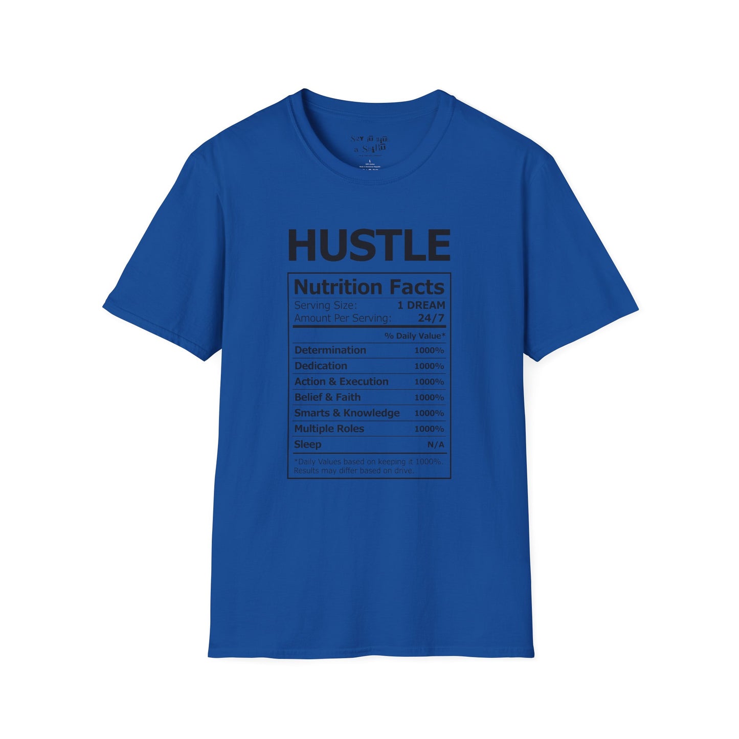 Hustle Nutrition Facts Tee Shirt
