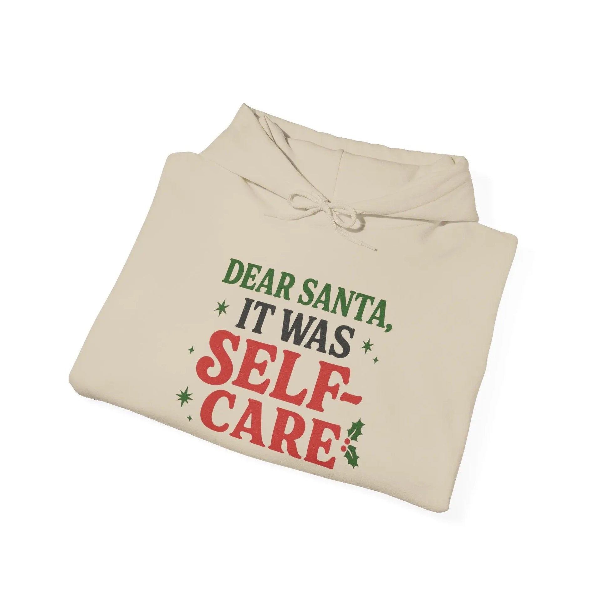 Dear Santa, It Was Self-Care Christmas Hoodie Printify