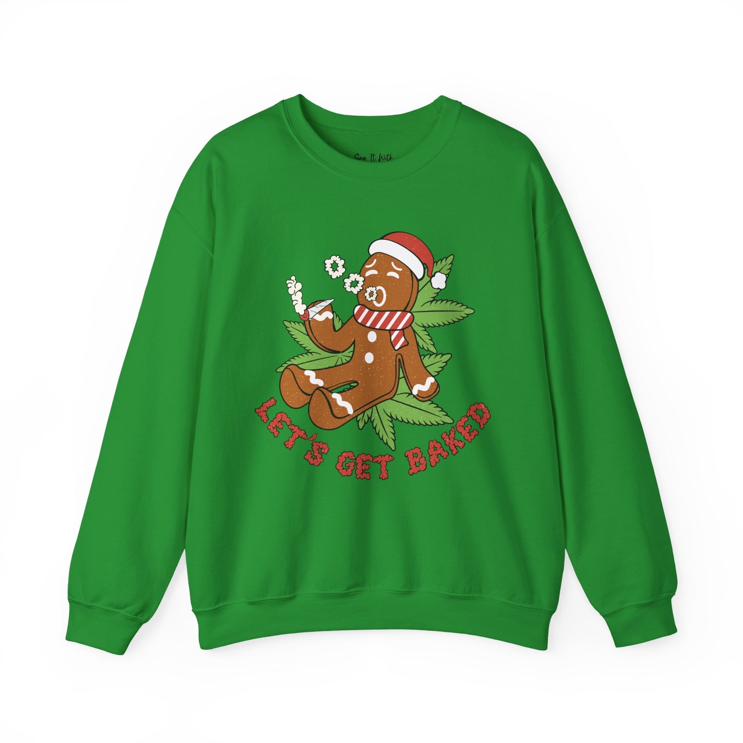 Let’s Get Baked Gingerbread Christmas Sweatshirt