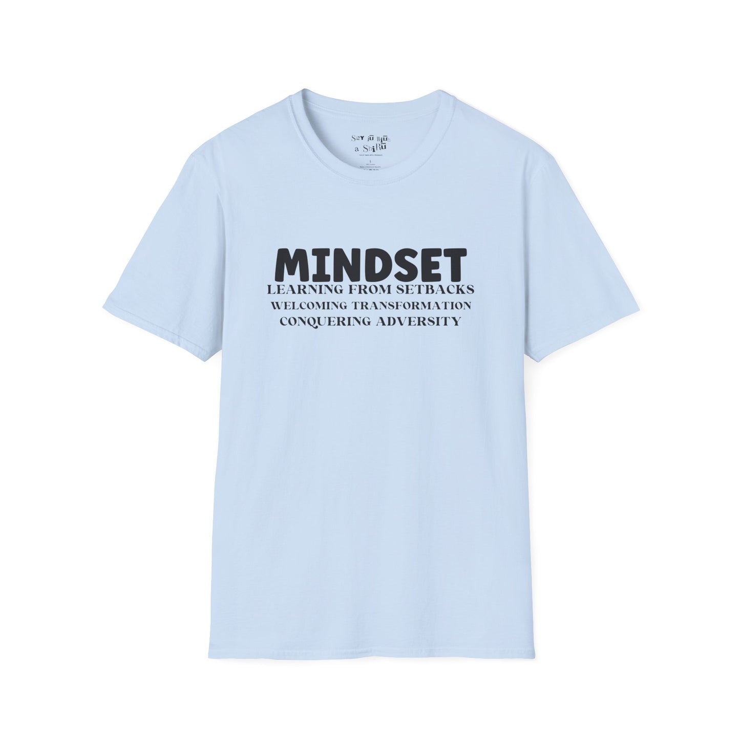 My Mindset Tee Shirt