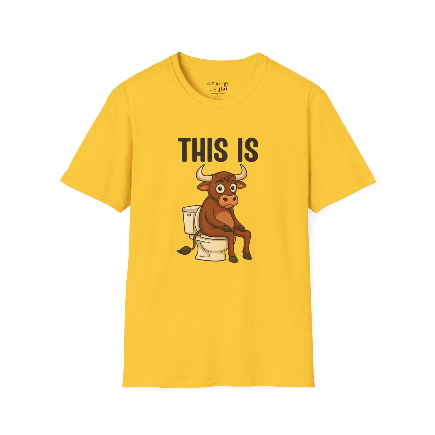 This Is Bullshit Funny Graphic Tee