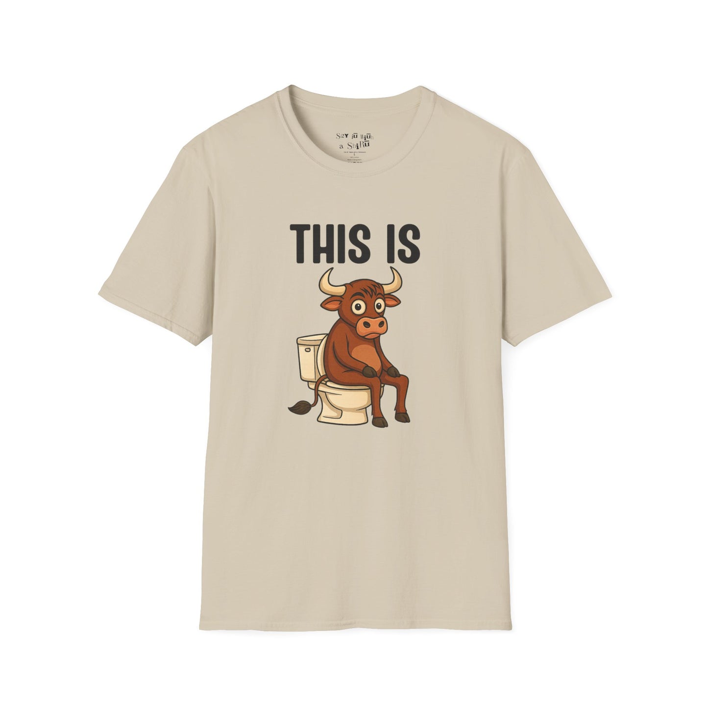 This Is Bullshit Funny Graphic Tee