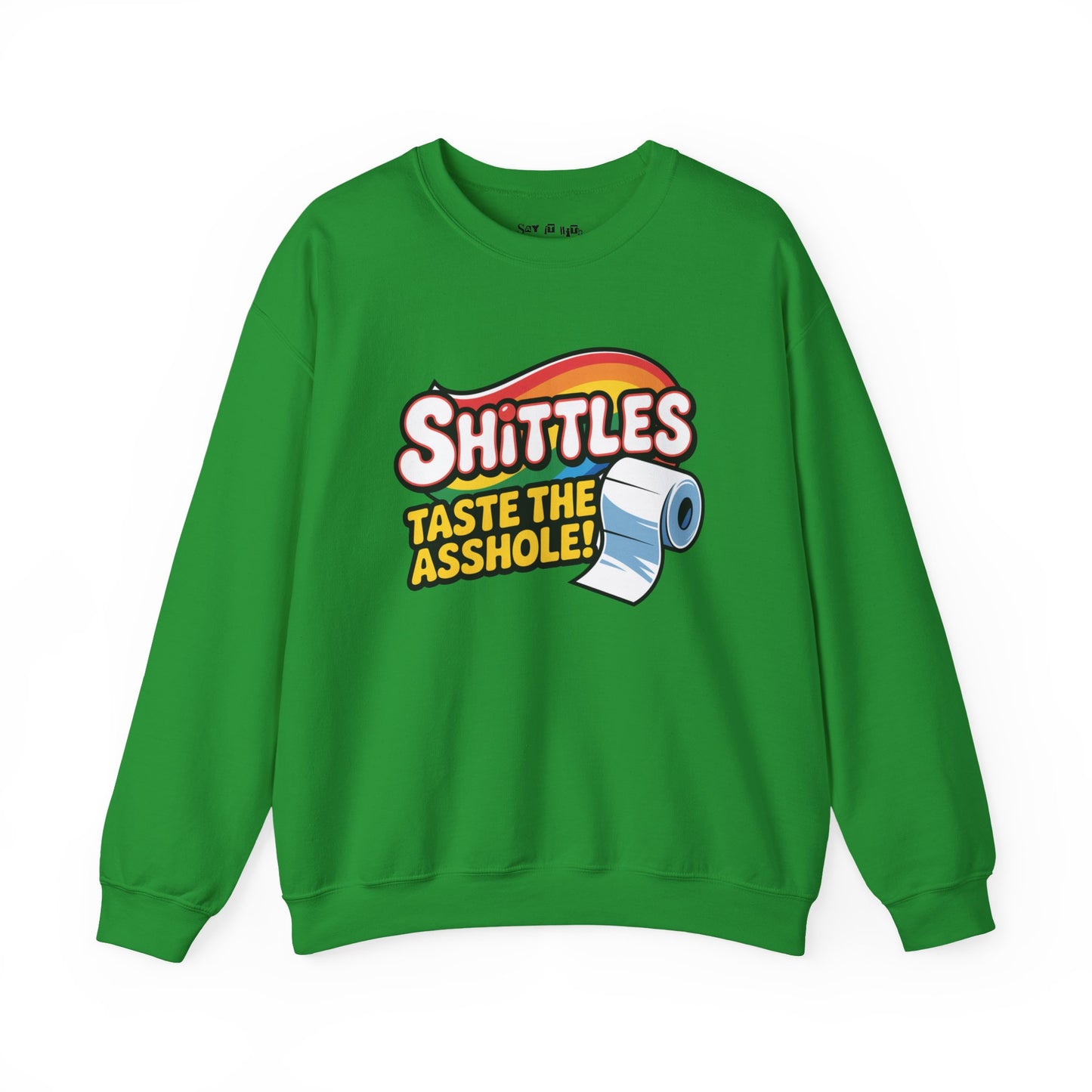 Shittles Sweatshirt