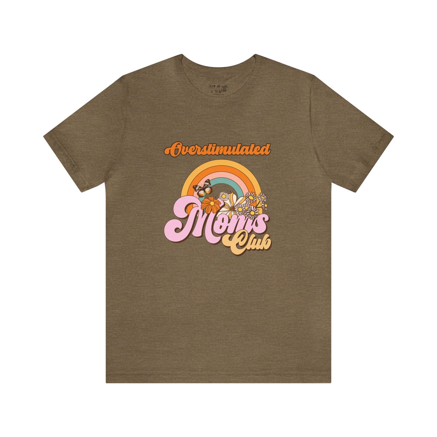 Overstimulated Mom's Club Retro Tee Shirt