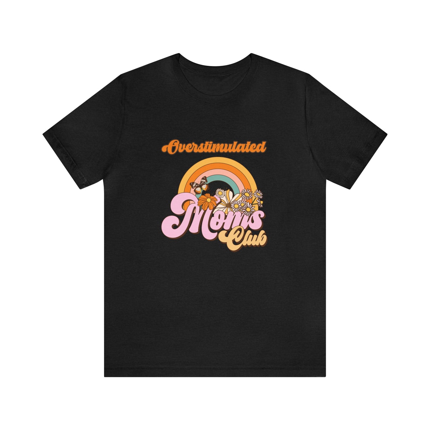 Overstimulated Mom's Club Retro Tee Shirt