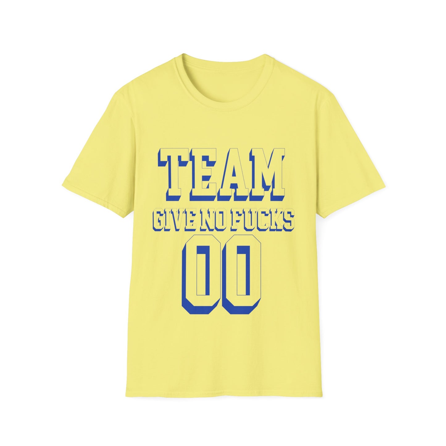 Team Gives No F**ks Tee Shirt