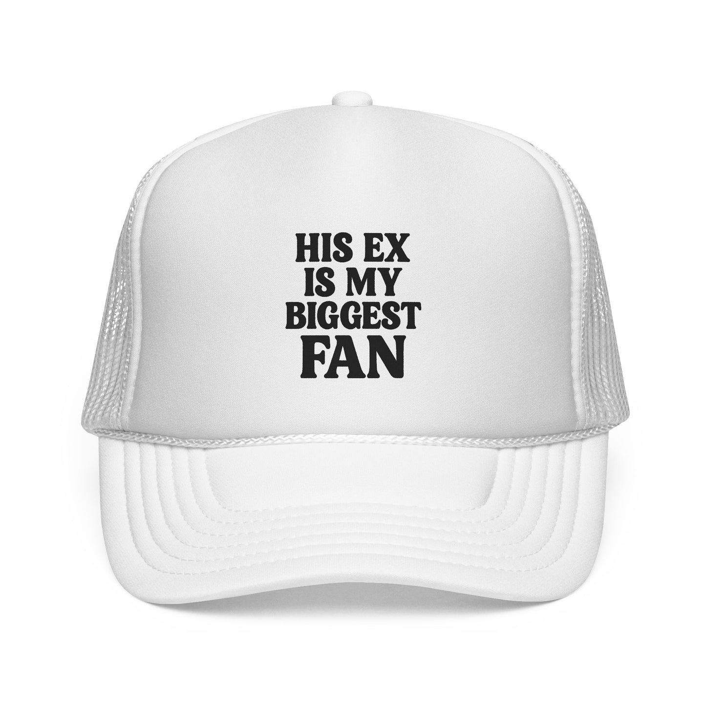 His Ex Is My Biggest Fan – Petty Trucker Hat