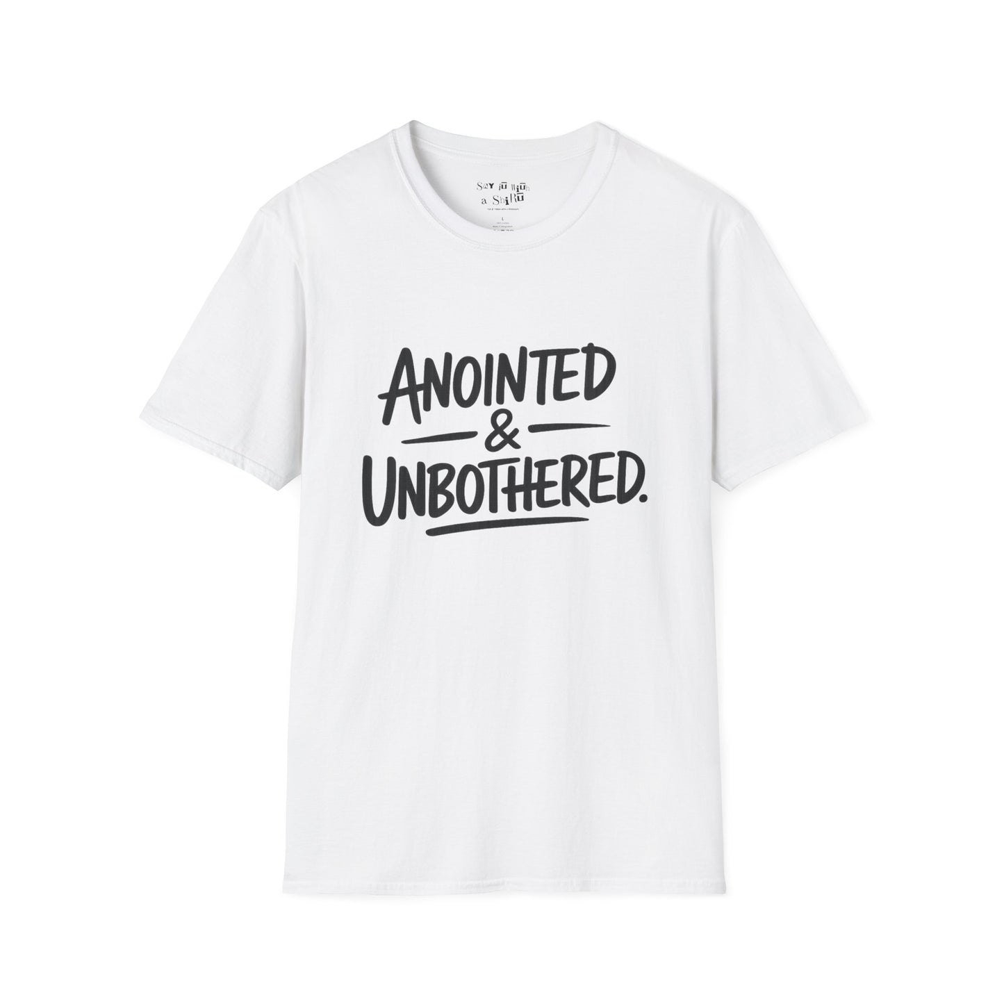 Anointed and Unbothered Tee Shirt