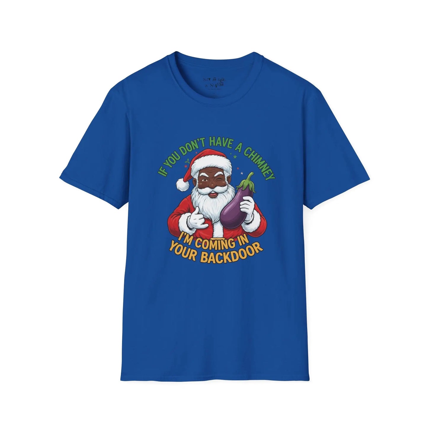 Funny Black Santa “No Chimney” Tee Shirt Printify