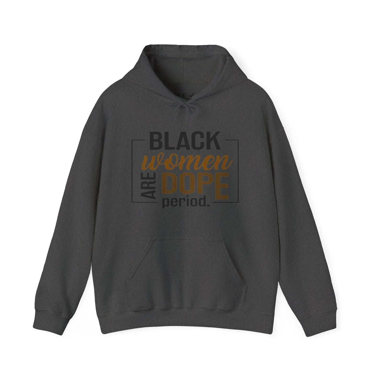 Black Women Are Dope Hoodie Printify